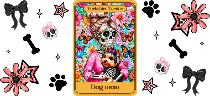 Yorkshire Terrier Dog Sugar Skull Mom UV DTF Cup Wrap for 16oz Libbey Glass KA-8314