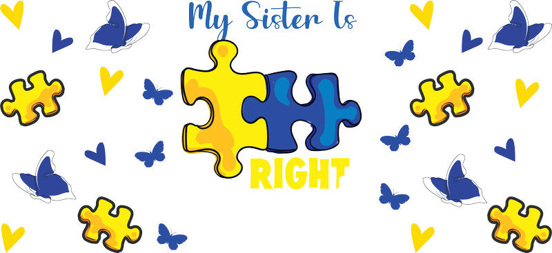 My Sister Is Right Awareness Ribbon Typography on 16oz Glass