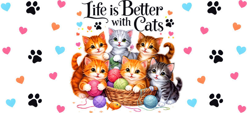 Life Is Better With Cats Cute Kitty UV DTF Cup Wrap for 16oz Glass Can