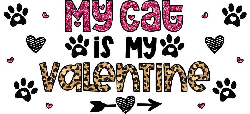 My Cat Is My Valentine Cup Wrap for 16oz Libbey Glass