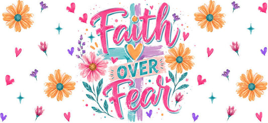 KA-9871 faith over fear UV DTF cup wrap 16oz glass can Christian design