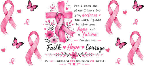 faith courage pink ribbon allover wrap pink ribbon cup wrap design
