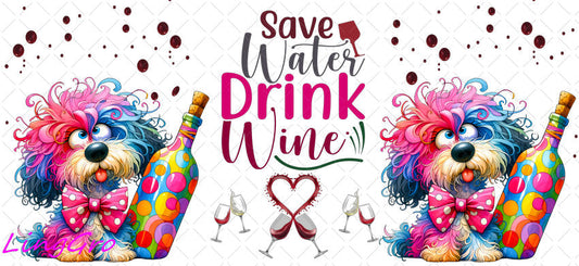 Sarcastic Dog Wine 16oz UV DTF TRANSFER Libbey Glass Can Cup Wrap KA-4120